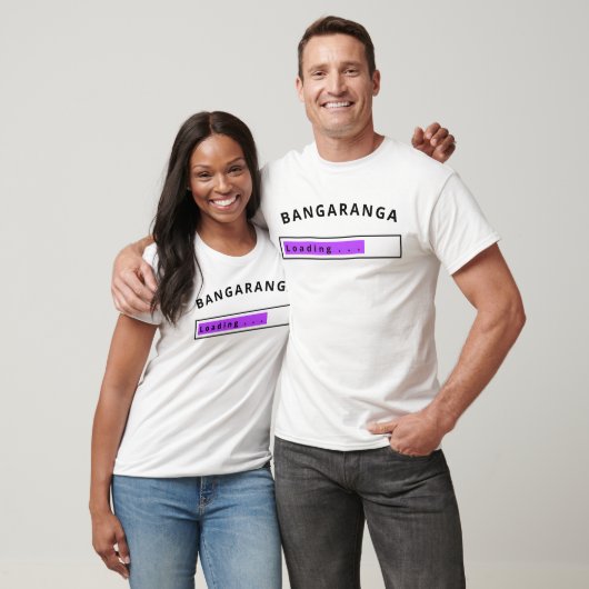 Catchy Text T-Shirt Bangaranga - Wird geladen (Unisex)