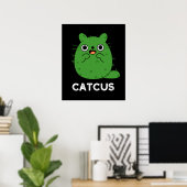Catcus Funny Cat Cactus Pun Dark BG Poster (Heimbüro)