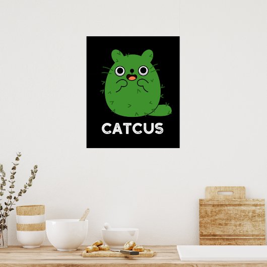 Catcus Funny Cat Cactus Pun Dark BG Poster (Küche)