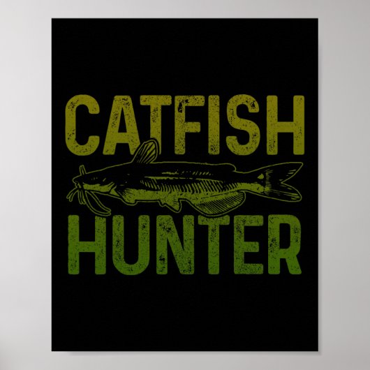 Catfish Hunter Catfish Fishing Gift Poster (Vorne)