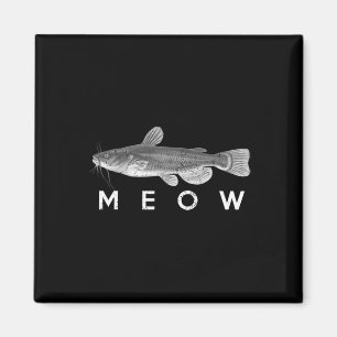 Catfish Shirt Meow Funny Catfish Fisher Magnet