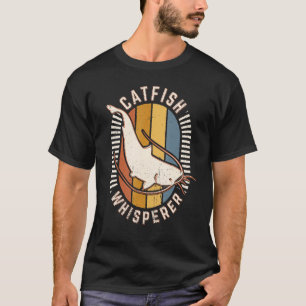 Catfish Whisperer Vintag Classic Retro Animal Lov T-Shirt