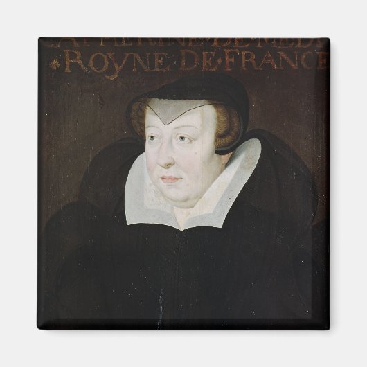 Catherine de Medici Magnet (Vorne)
