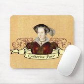 Catherine Parr Mousepad (Mit Mouse)