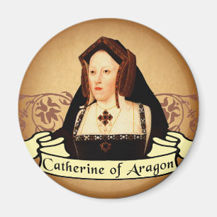 Catherine von Aragonien-Klassiker Magnet