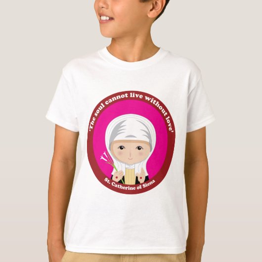 Catherine von Siena T-Shirt (Vorderseite)