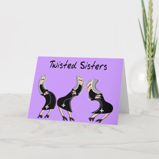 Catholic Nun Gifts "Twisted Sisters" Design Karte (Vorderseite)