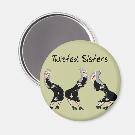 Catholic Nun Gifts "Twisted Sisters" Design Magnet (Vorderseite/Rückseite)