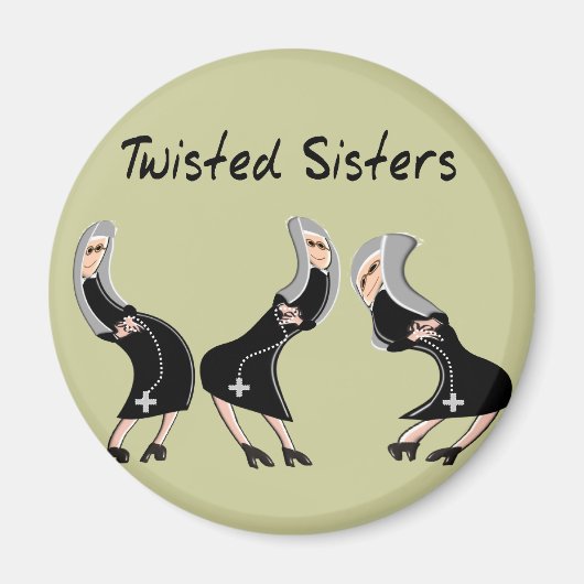 Catholic Nun Gifts "Twisted Sisters" Design Magnet (Vorne)
