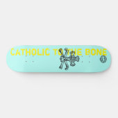 Catholic to the bone - Skateboard, 8.1/8" Skateboard (Horizontal)