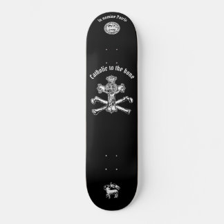 Catholic to the bone - Skateboard, 8.1/8" Skateboard