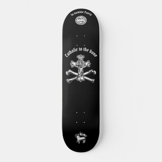 Catholic to the bone - Skateboard, 8.1/8" Skateboard (Vorderseite)