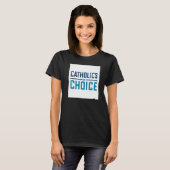 Catholics for Choice Premium T-Shirt (Vorne ganz)