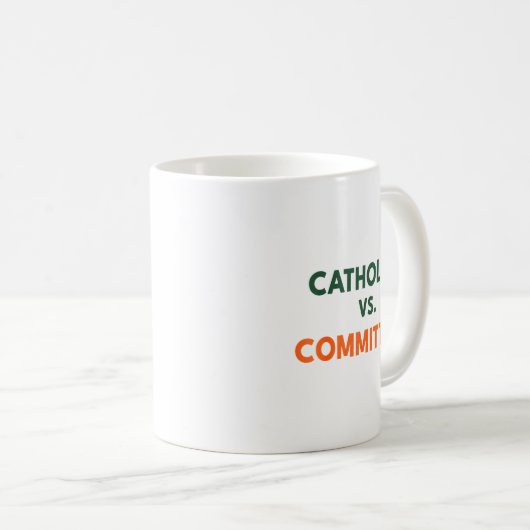 Catholics Vs Committees  Kaffeetasse (VorderseiteRechts)