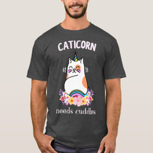 Caticorn braucht Cuddles Niedlich Funny Unicorn Ca T-Shirt