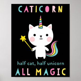 Caticorn-Halbkatze-Einhorn-Shirt Süße Mädchen Meow Poster