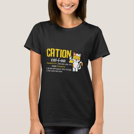 Cation Cat I Ion Pronunciation Science Boys Girl T-Shirt (Vorderseite)