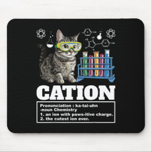 Cation Chemistry Spaß Science Teacher Cat Pun Cat  Mousepad