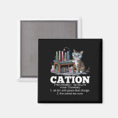 Cation Chemistry Spaß Science Teacher Cat Pun Fun Magnet (Vorderseite/Rückseite)