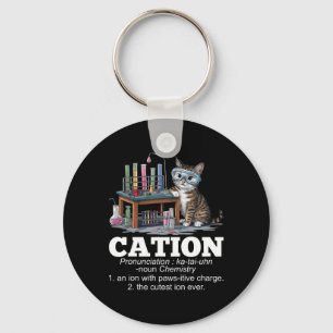 Cation Chemistry Spaß Science Teacher Cat Pun Fun Schlüsselanhänger