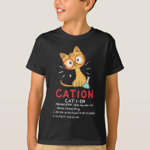 Cation Science Cat Funny Chemie Chemie Chemie Wiss T-Shirt