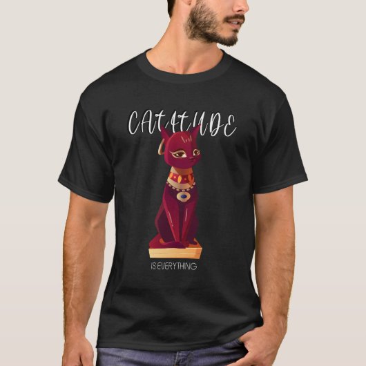 Catitdude ist alles! T-Shirt (Vorderseite)