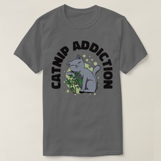 Catnip Addiction Cat Owner Pet Cat Parent T-Shirt (Design vorne)