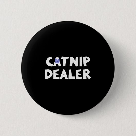 Catnip Er Funny Cat Button (Vorderseite)
