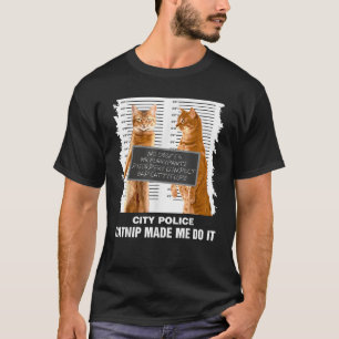 Catnip machte mich zu einem witzigen Geschenk für  T-Shirt