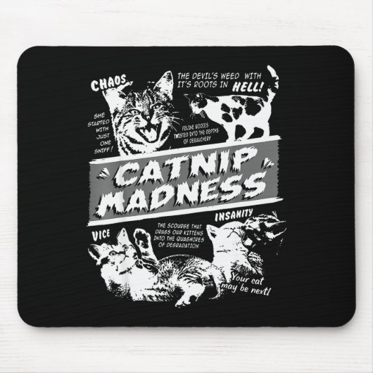 Catnip Madness Cute Kitten Funny Cat Pet Humor Mousepad (Vorne)