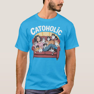 CATOHOLIC - Funny Cat Lover T - Shirt