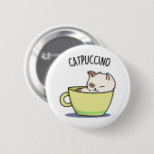 Catpuccino Funny Kitty Cat In Cup Puff Button (Vorne & Hinten)