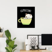 Catpuccino Funny Kitty Cat In Cup Puff Poster (Heimbüro)