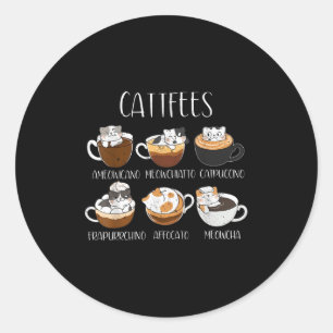 Cats & amp; Kaffee Lover Funny Coffein Quote Catta Runder Aufkleber