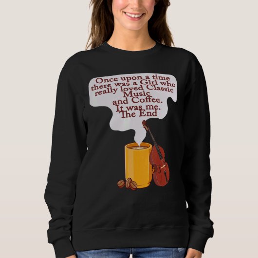 Cats and Classic Music Once Upon A Time Girl Sweatshirt (Vorderseite)