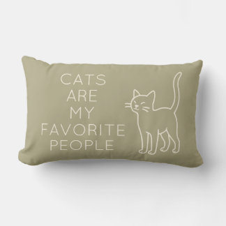 Cats are my favorite people lendenkissen
