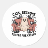 Cats Because People Are Creepy Funny Ghost Hallowe Runder Aufkleber (Vorderseite)
