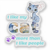 "Cats Better Company than Men" Stilvolle Kunstwerk Aufkleber (Vorderseite)