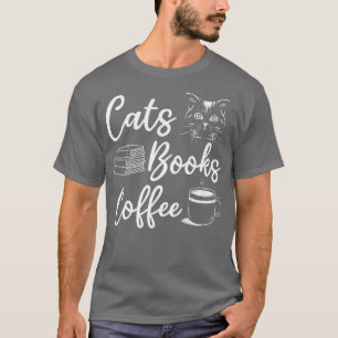 Cats Bücher Kaffee ich buche Lover Buchwurm Katze  T-Shirt