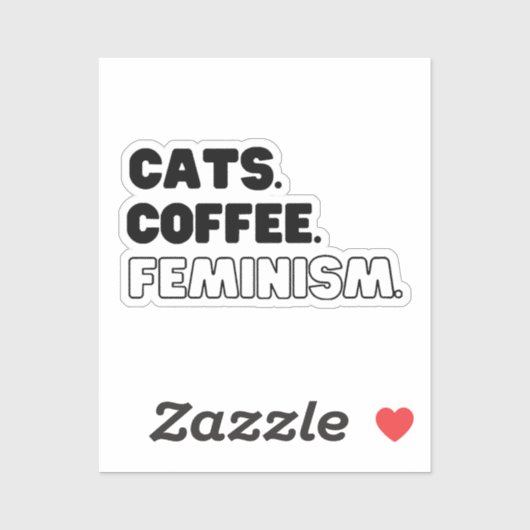 Cats Coffee Feminism Aufkleber (Blatt)