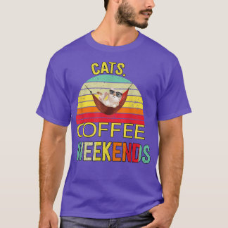 Cats Coffee Weekend Sarcastic Spaß T-Shirt
