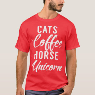 Cats Kaffeepferd Unicorn Funny Cat Eigentümer Kaff T-Shirt