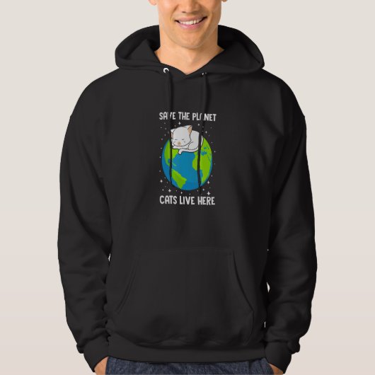 CATS LIVE HERE  SAVE THE PLANET  Cat Motiv Design Hoodie (Vorderseite)