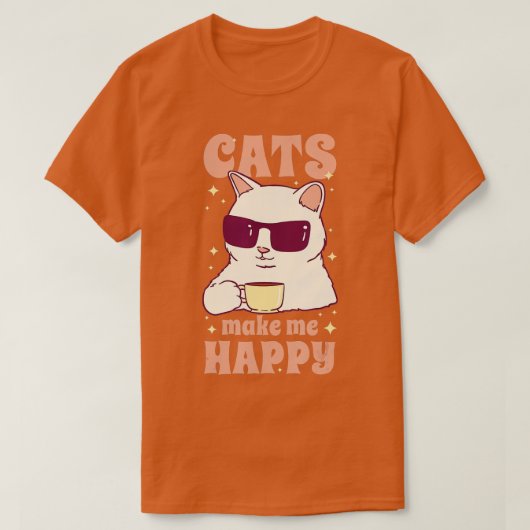 Cats Make Me Happy Coffee Drinking Sunglasses Kitt T-Shirt (Design vorne)