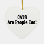 CATS sind auch Menschen! Keramik Ornament (Vorne)