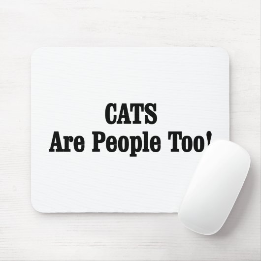 CATS sind auch Menschen! Mousepad (Mit Mouse)