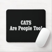 CATS sind auch Menschen! Mousepad (Mit Mouse)