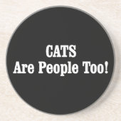 CATS sind auch Menschen! Sandstein Untersetzer (Vorne)
