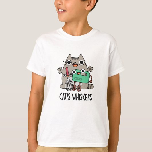 Cat's Whiskers Funny Baking Pun T-Shirt (Vorderseite)