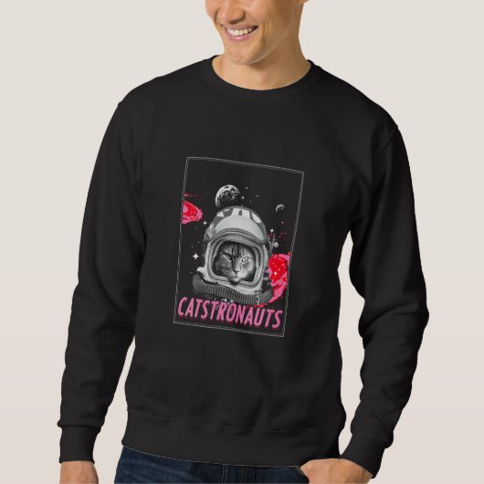 Catstronaut Space Cat  Astronaut Scientist Sweatshirt (Vorderseite)